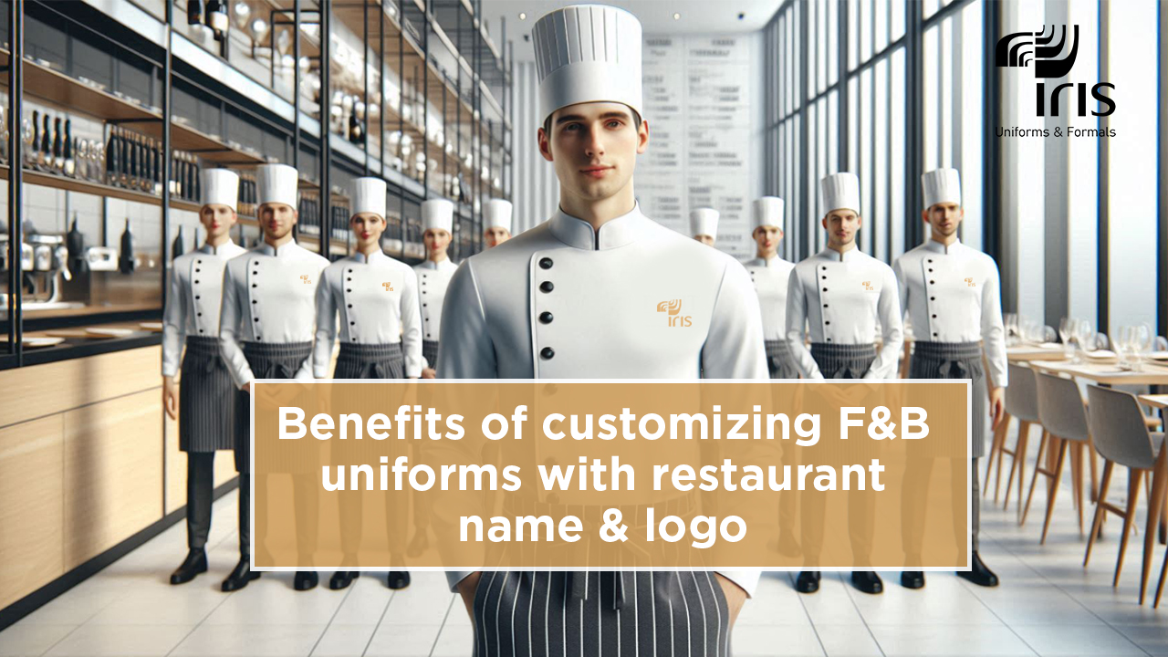 benefits of customizing F&B uniform
